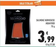 Offerta per Aquafood - Salmone Norvegese a 3,99€ in Conad