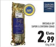 Offerta per Conad - Bresaola IGP Sapori & Dintorni a 2,99€ in Conad