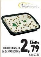 Offerta per Vitello Tonnato La Gastronomica a 2,79€ in Margherita Conad