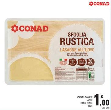 Offerta per Conad - Lasagne All'Uovo a 1€ in Conad Superstore