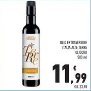Offerta per Terre Oliocru - Olio Extravergine Italia Alte a 11,99€ in Conad Superstore