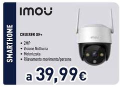 Offerta per Imou - Cruiser Se+ a 39,99€ in Unieuro