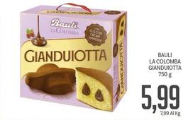 Offerta per Bauli - La Colomba Gianduiotta a 5,99€ in Supermercati Piccolo