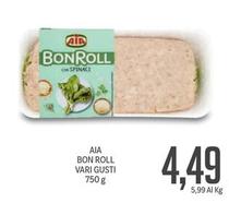 Offerta per Aia - Bon Roll a 4,49€ in Supermercati Piccolo