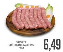 Offerta per Salsicce Con Pollo E Tacchino a 6,49€ in Supermercati Piccolo
