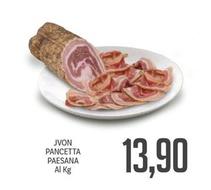Offerta per Jvon Pancetta Paesana a 13,9€ in Supermercati Piccolo