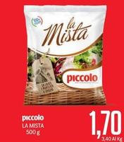 Offerta per Piccolo - La Mista a 1,7€ in Supermercati Piccolo
