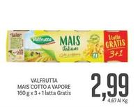 Offerta per Valfrutta - Mais Cotto A Vapore a 2,99€ in Supermercati Piccolo