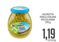 Offerta per Valfrutta - Piselli Italiani Piccolissimi a 1,19€ in Supermercati Piccolo