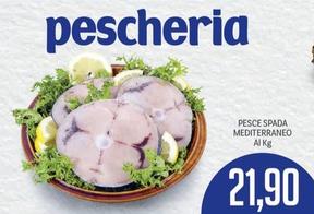 Offerta per Pesce Spada Mediterraneo a 21,9€ in Supermercati Piccolo