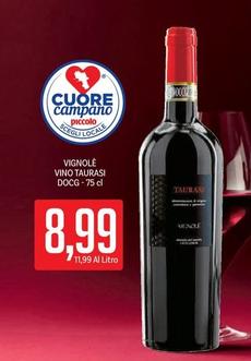 Offerta per Taurasi - Vignolè Vino a 8,99€ in Supermercati Piccolo