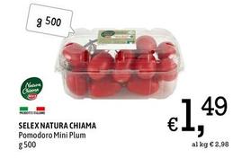 Offerta per Selex Natura Chiama - Pomodoro Mini Plum a 1,49€ in Famila Market