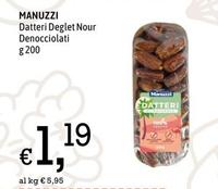 Offerta per Manuzzi - Datteri Deglet Nour Denocciolati a 1,19€ in Famila Market