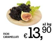 Offerta per Fichi Caramellati a 13,9€ in Famila Market