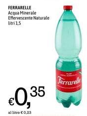 Offerta per Ferrarelle - Acqua Minerale Effervescente Naturale a 0,35€ in Famila Market