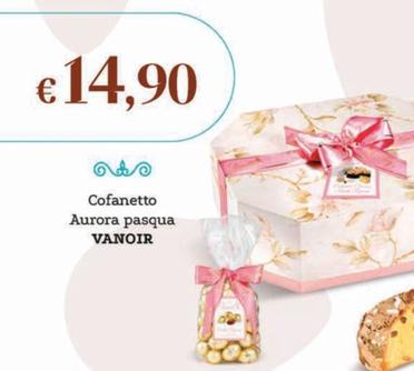Offerta per Vanoir - Cofanetto Aurora Pasqua a 14,9€ in Altasfera