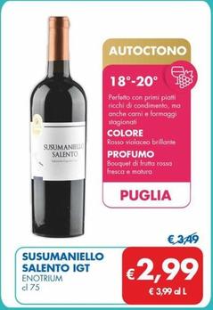 Offerta per Enotrium - Susumaniello Salento IGT  a 2,99€ in MD