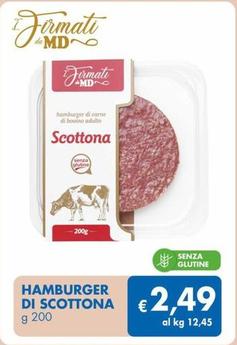 Offerta per Hamburger Di Scottona a 2,49€ in MD