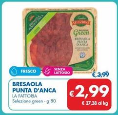 Offerta per La Fattoria - Bresaola Punta D'Anca a 2,99€ in MD