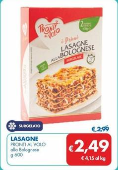 Offerta per Pronti Al Volo - Lasagne a 2,49€ in MD