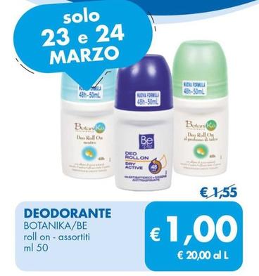 Offerta per Botanika/Be - Deodorante  a 1€ in MD