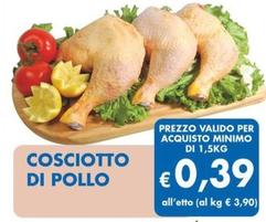 Offerta per Cosciotto Di Pollo a 0,39€ in MD