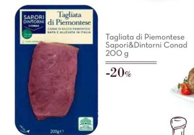 Offerta per Conad - Tagliata Di Piemontese Sapori&Dintorni in Conad