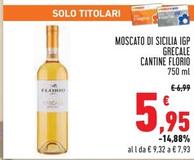 Offerta per Cantine Florio - Moscato Di Sicilia IGP Grecale a 5,95€ in Conad