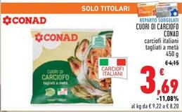Offerta per Conad - Cuori Di Carciofo a 3,69€ in Conad