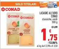 Offerta per Conad - Lasagne All'uovo a 1,75€ in Conad