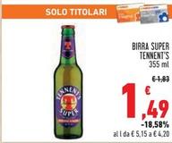 Offerta per Tennent's - Birra Super a 1,49€ in Conad