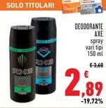 Offerta per Axe - Deodorante a 2,89€ in Conad
