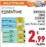 Offerta per Conad - Dentifricio Essentiae a 2,99€ in Conad