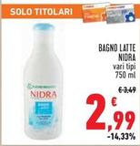 Offerta per Nidra - Bagno Latte a 2,99€ in Conad