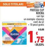 Offerta per Nuvenia - Proteggi-slip a 1,75€ in Conad