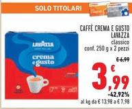Offerta per Lavazza - Caffè Crema E Gusto a 3,99€ in Conad