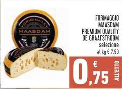 Offerta per De Graafstroom - Formaggio Maasdam Premium Quality a 0,75€ in Conad City