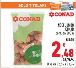 Offerta per Conad Noci Jumbo a 2,48€ in Conad City