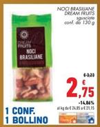 Offerta per Dream Fruits - Noci Brasiliane a 2,75€ in Conad City