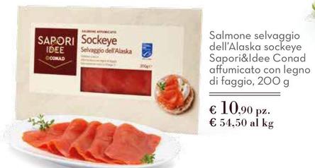 Offerta per Sapori&Idee - Salmone Selvaggio Dell'alaska Sockeye Affumicato Con Legno Di Faggio a 10,9€ in Conad Superstore