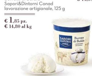 Offerta per Sapori&Dintorni - Burrata Di Bufala Lavorazione Artigianale a 1,85€ in Spazio Conad