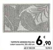 Offerta per Tappeto Arredo Palma a 6,9€ in Spazio Conad