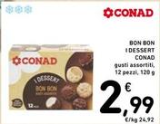 Offerta per Conad - Bon Bon I Dessert a 2,99€ in Spazio Conad