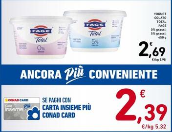 Offerta per Fage - Yogurt Colato Total a 2,69€ in Spazio Conad