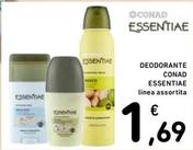 Offerta per Conad - Deodorante Essentiae a 1,69€ in Spazio Conad