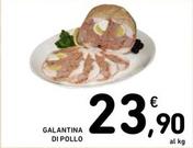 Offerta per Galantina Di Pollo a 23,9€ in Spazio Conad