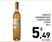 Offerta per Li Raci - Passito Liquoroso DOC Pantelleria a 5,49€ in Spazio Conad