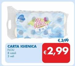Offerta per Flou - Carta Igienica a 2,99€ in MD
