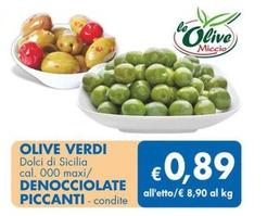 Offerta per Le Olive - Olive Verdi/Denocciolate Piccant a 0,89€ in MD
