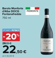 Offerta per Fontanafredda - Barolo Monforte D'Alba DOCG a 22,5€ in Carrefour Ipermercati